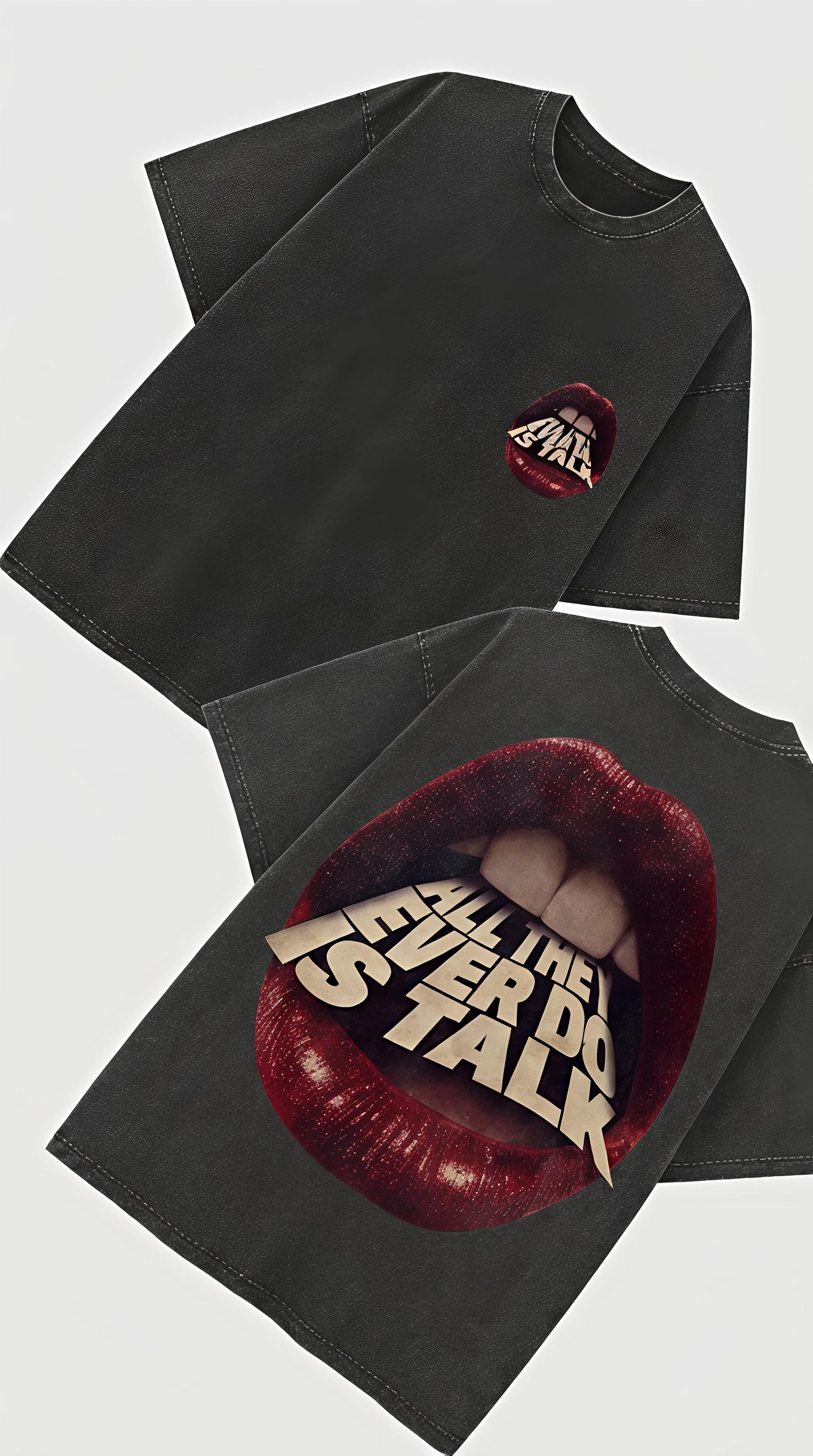 All They Ever Do Is TALK - French Terry Cotton T-shirt.